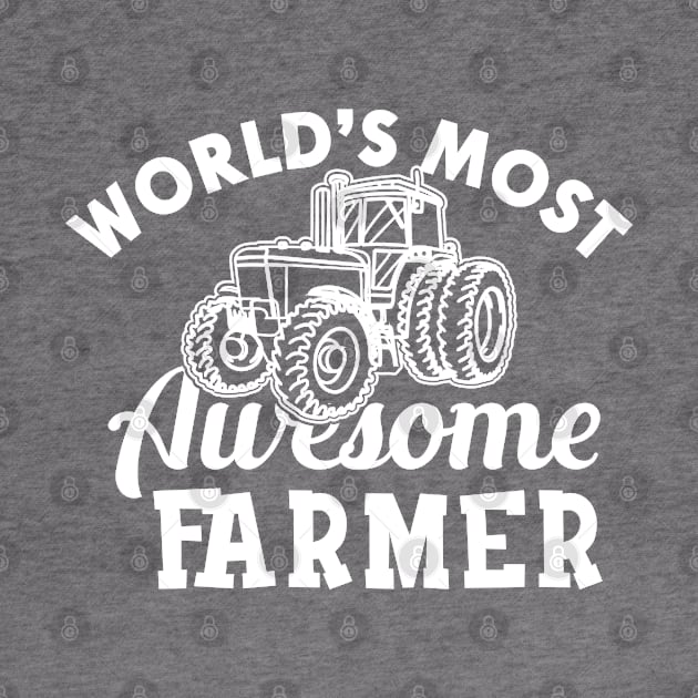 Farmer - World's most awesome farmer by KC Happy Shop